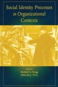 Enlarge image Cover: Social Identity Processes in Organizational Contexts - Psychology Press Ltd