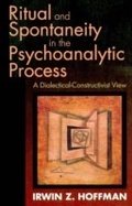 Cover: Ritual and Spontaneity in the Psychoanalytic Process - Routledge