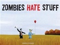 Cover: Zombies Hate Stuff - Chronicle Books LLC