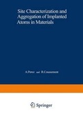 Cover: Site Characterization and Aggregation of Implanted Atoms in Materials - Springer