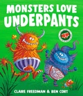 Cover: Monsters Love Underpants - Simon & Schuster Children's
