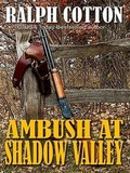 Cover: Ambush at Shadow Valley - Thorndike Press
