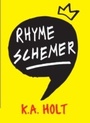 Cover: Rhyme Schemer - Chronicle Books LLC