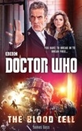 Cover: Doctor Who: The Blood Cell (12th Doctor novel) - BBC Digital