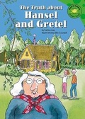 Cover: The Truth about Hansel and Gretel - Picture Window Books