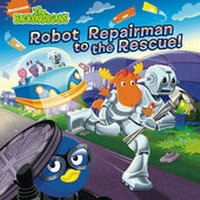 Enlarge image Cover: Robot Repairman to the Rescue! - Simon Spotlight