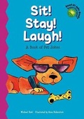 Cover: Sit! Stay! Laugh! - Picture Window Books