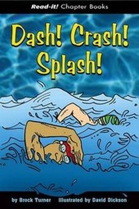 Enlarge image Cover: Dash! Crash! Splash! - Picture Window Books