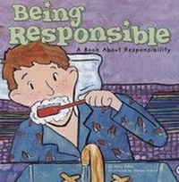 Enlarge image Cover: Being Responsible - Picture Window Books