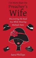 Cover: I'm More Than the Preacher's Wife - CrossBooks Publishing