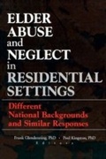 Cover: Elder Abuse and Neglect in Residential Settings - Routledge