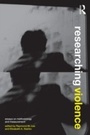 Cover: Researching Violence - Routledge