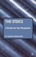 Cover: The Stoics: A Guide for the Perplexed - Bloomsbury Continuum