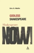 Cover: Godless Shakespeare - Bloomsbury Continuum