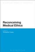 Cover: Reconceiving Medical Ethics - Bloomsbury Continuum