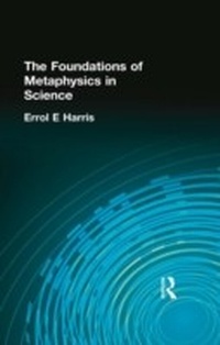 Abbildung von: The Foundations of Metaphysics in Science - Routledge