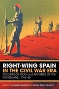 Cover: Right-Wing Spain in the Civil War Era - Continuum Publishing Corporation