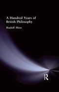 Cover: A Hundred Years of British Philosophy - Routledge