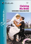 Cover: Claiming His Bride - Silhouette Romance Classic