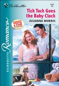 Cover: Tick Tock Goes the Baby Clock - Silhouette Romance Classic