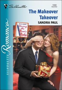 Enlarge image Cover: The Makeover Takeover - Silhouette Romance Classic