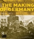 Cover: Austria, Prussia and The Making of Germany - Routledge