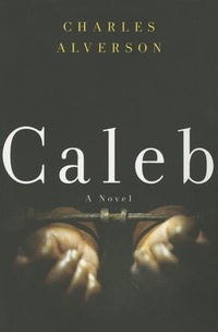 Enlarge image Cover: Caleb - Lake Union Publishing