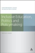 Cover: Inclusive Education, Politics and Policymaking - Continuum Publishing Corporation
