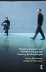 Cover: Managing Evaluation and Innovation in Language Teaching - Routledge