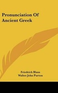 Bild: Pronunciation Of Ancient Greek - Kessinger Publishing