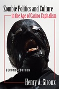 Cover: Zombie Politics and Culture in the Age of Casino Capitalism - Peter Lang Verlag