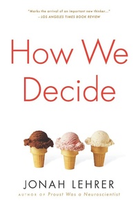 Enlarge image Cover: How We Decide - Mariner Books