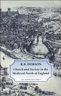 Cover: Church and Society in the Medieval North of England - Hambledon Continuum