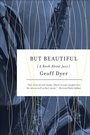 Cover: But Beautiful - North Point Press