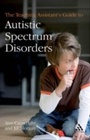 Cover: The Teaching Assistant's Guide to Autistic Spectrum Disorders - Continuum Publishing Corporation