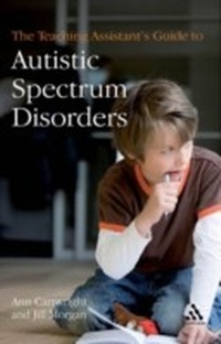 Enlarge image Cover: The Teaching Assistant's Guide to Autistic Spectrum Disorders - Continuum Publishing Corporation