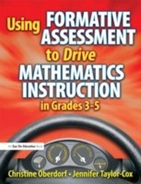 Enlarge image Cover: Using Formative Assessment to Drive Mathematics Instruction in Grades 3-5 - Routledge