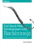 Cover: Full Stack Web Development with Backbone.js - O'Reilly