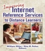 Cover: Improving Internet Reference Services to Distance Learners - Routledge