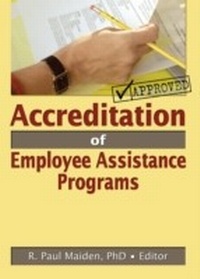 Enlarge image Cover: Accreditation of Employee Assistance Programs - Routledge