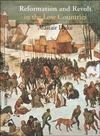 Enlarge image Cover: Reformation and Revolt in the Low Countries - Hambledon Continuum