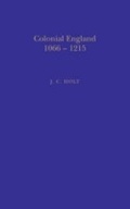 Cover: Colonial England, 1066-1215 - Hambledon Continuum