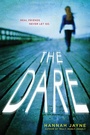 Cover: The Dare - Sourcebooks Fire