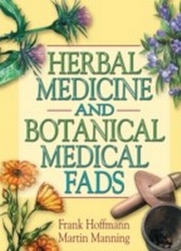 Abbildung von: Herbal Medicine and Botanical Medical Fads - Routledge