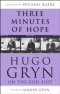 Cover: Three Minutes of Hope: Hugo Gryn on The God Slot - Continuum Publishing Corporation
