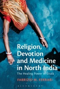 Cover: Religion, Devotion and Medicine in North India - Bloomsbury Academic