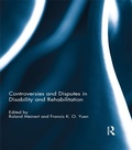 Cover: Controversies and Disputes in Disability and Rehabilitation - Routledge