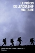Cover: Le Pr&eacute;cis de leadership militaire - Dundurn Press