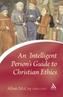Cover: Intelligent Person's Guide to Christian Ethics - Continuum Publishing Corporation