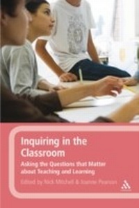 Enlarge image Cover: Inquiring in the Classroom - Continuum Publishing Corporation